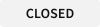 Status closed.jpg